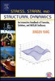 Stress, Strain, and Structural Dynamics: An Interactive Handbook of Formulas, Solutions, and MATLAB Toolboxes - ISBN 9780127877679