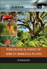 Toxicological Survey of African Medicinal Plants - ISBN 9780128000182