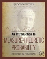 An Introduction to Measure-Theoretic Probability - ISBN 9780128000427