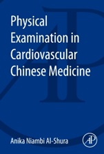 Physical Examination in Cardiovascular Chinese Medicine - ISBN 9780128001202