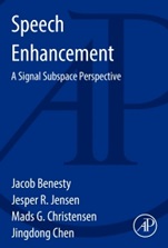 Speech Enhancement: A Signal Subspace Perspective - ISBN 9780128001394