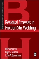Residual Stresses in Friction Stir Welding - ISBN 9780128001509