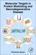 Molecular Targets in Protein Misfolding and Neurodegenerative Disease - ISBN 9780128001868