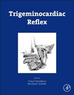 Trigeminocardiac Reflex - ISBN 9780128004210