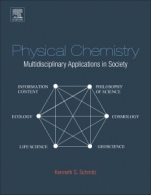 Physical Chemistry: Multidisciplinary Applications in Society - ISBN 9780128005132