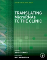 Translating MicroRNAs to the Clinic - ISBN 9780128005538