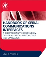 Handbook of Serial Communications Interfaces: A Comprehensive Compendium of Serial Digital Input/Output (I/O) Standards - ISBN 9780128006290