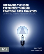 Improving the User Experience through Practical Data Analytics: Gain Meaningful Insight and Increase Your Bottom Line - ISBN 9780128006351