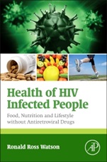 Health of HIV Infected People: Food, Nutrition and Lifestyle without Antiretroviral Drugs - ISBN 9780128007679