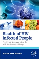 Health of HIV Infected People: Food, Nutrition and Lifestyle with Antiretroviral Drugs - ISBN 9780128007693