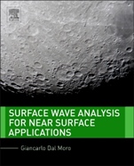 Surface Wave Analysis for Near Surface Applications - ISBN 9780128007709