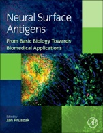 Neural Surface Antigens: From Basic Biology Towards Biomedical Applications - ISBN 9780128007815
