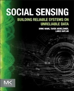 Social Sensing: Building Reliable Systems on Unreliable Data - ISBN 9780128008676