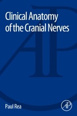 Clinical Anatomy of the Cranial Nerves - ISBN 9780128008980