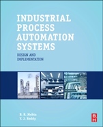 Industrial Process Automation Systems: Design and Implementation - ISBN 9780128009390