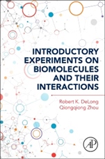 Introductory Experiments on Biomolecules and their Interactions - ISBN 9780128009697
