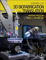 Essentials of 3D Biofabrication and Translation - ISBN 9780128009727