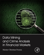 Introduction to the Theories and Varieties of Modern Crime in Financial Markets - ISBN 9780128012215