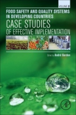 Food Safety and Quality Systems in Developing Countries: Volume II: Case Studies of Effective Implementation - ISBN 9780128012260