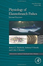 Physiology of Elasmobranch Fishes: Internal Processes - ISBN 9780128012864