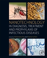 Nanotechnology in Diagnosis, Treatment and Prophylaxis of Infectious Diseases - ISBN 9780128013175