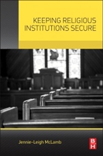 Keeping Religious Institutions Secure - ISBN 9780128013465