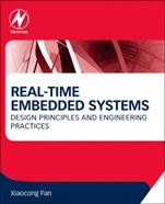 Real-Time Embedded Systems: Design Principles and Engineering Practices - ISBN 9780128015070