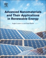 Advanced Nanomaterials and Their Applications in Renewable Energy - ISBN 9780128015285