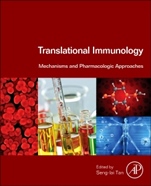 Translational Immunology: Mechanisms and Pharmacologic Approaches - ISBN 9780128015773