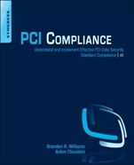 PCI Compliance: Understand and Implement Effective PCI Data Security Standard Compliance - ISBN 9780128015797