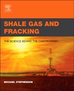 Shale Gas and Fracking: The Science Behind the Controversy - ISBN 9780128016060