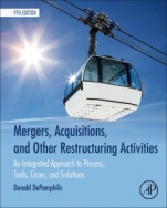Mergers, Acquisitions, and Other Restructuring Activities: An Integrated Approach to Process, Tools, Cases, and Solutions - ISBN 9780128016091