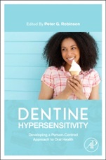 Dentine Hypersensitivity: Developing a Person-centred Approach to Oral Health - ISBN 9780128016312