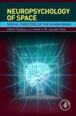 Neuropsychology of Space: Spatial Functions of the Human Brain - ISBN 9780128016381