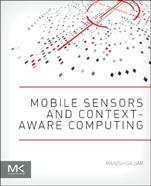 Mobile Sensors and Context-Aware Computing - ISBN 9780128016602