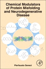 Chemical Modulators of Protein Misfolding and Neurodegenerative Disease - ISBN 9780128019443