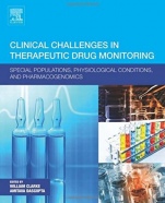 Clinical Challenges in Therapeutic Drug Monitoring: Special Populations, Physiological Conditions and Pharmacogenomics - ISBN 9780128020258