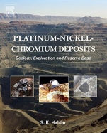 Platinum-Nickel-Chromium Deposits: Geology, Exploration and Reserve Base - ISBN 9780128020418