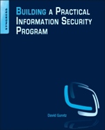 Building a Practical Information Security Program - ISBN 9780128020425