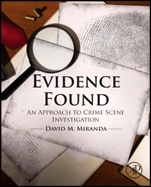 Evidence Found: An Approach to Crime Scene Investigation - ISBN 9780128020661