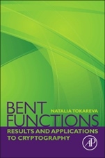 Bent Functions: Results and Applications to Cryptography - ISBN 9780128023181