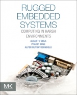 Rugged Embedded Systems: Computing in Harsh Environments - ISBN 9780128024591