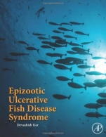 Epizootic Ulcerative Fish Disease Syndrome - ISBN 9780128025048