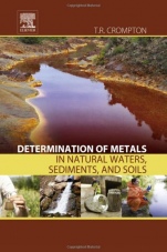 Determination of Metals in Natural Waters, Sediments, and Soils - ISBN 9780128026540