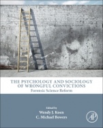 The Psychology and Sociology of Wrongful Convictions: Forensic Science Reform - ISBN 9780128026557