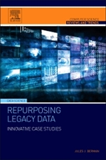Repurposing Legacy Data: Innovative Case Studies - ISBN 9780128028827