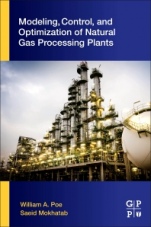 Modeling, Control, and Optimization of Natural Gas Processing Plants - ISBN 9780128029619