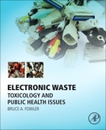 Electronic Waste: Toxicology and Public Health Issues - ISBN 9780128030837