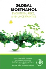 Global Bioethanol: Evolution, Risks, and Uncertainties - ISBN 9780128031414