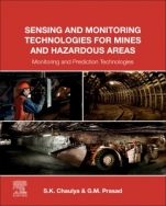 Sensing and Monitoring Technologies for Mines and Hazardous Areas: Monitoring and Prediction Technologies - ISBN 9780128031940